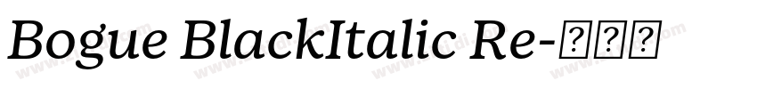 Bogue BlackItalic Re字体转换